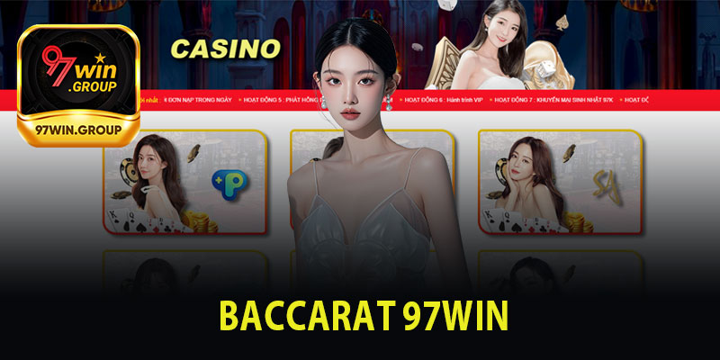 Baccarat - Hướng Dẫn Chi Tiết Cho Người Chơi Mới Tại 97Win - rilohe