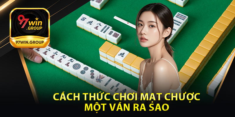 Cách Chơi Mạt Chược - Từ Newbie Bắt Đầu Đến Cao Thủ - rilohe