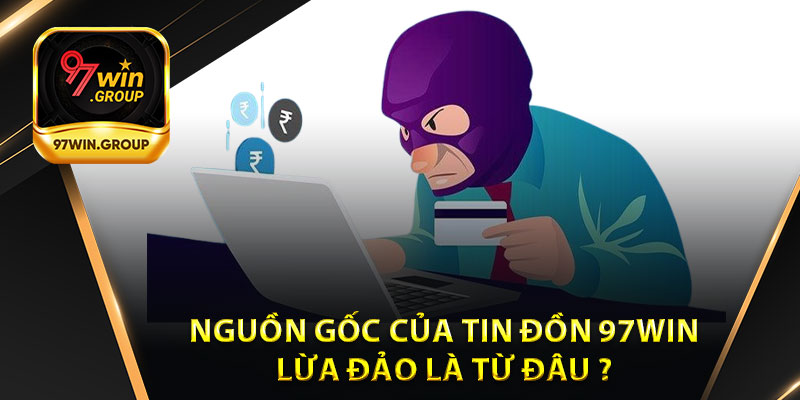 97Win Lừa Đảo - Ai Đứng Sau Những Lời Buộc Tội? - rilohe