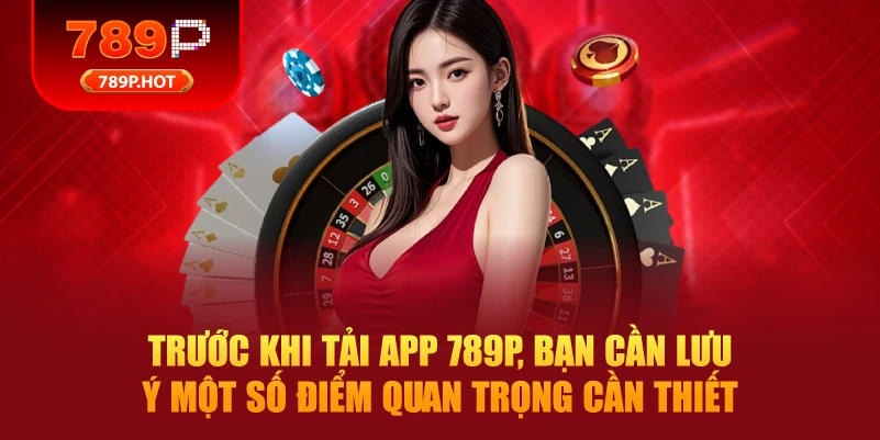 Tải app 789P: Hướng Dẫn Cài Đặt và Sử Dụng Ứng Dụng Nhanh Chóng - rilohe