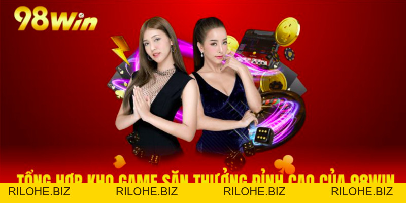 Đá Gà 98win Đỉnh Cao – Trực Tiếp Kịch Tính Mỗi Ngày - rilohe