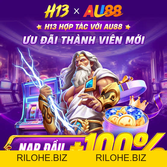 Nổ Hũ H13 Khám Phá Kho Slot Trực Tuyến Đa Chủ Đề - rilohe